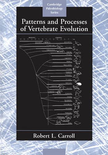 Patterns and Processes of Vertebrate Evolution