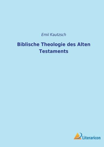 Cover image for Biblische Theologie des Alten Testaments