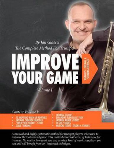 Cover image for Improve Your Game Volume I: The Complete Method For Trumpet