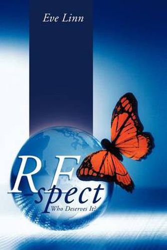 Cover image for Re-Spect: Who Deserves It?