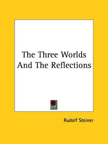 Cover image for The Three Worlds and the Reflections