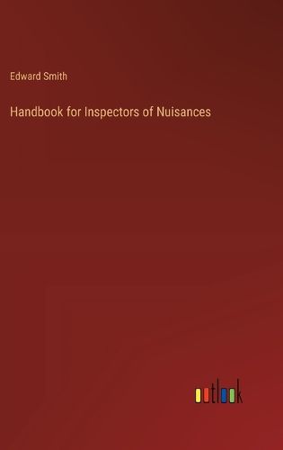 Cover image for Handbook for Inspectors of Nuisances