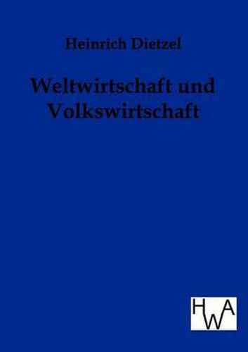 Cover image for Weltwirtschaft und Volkswirtschaft