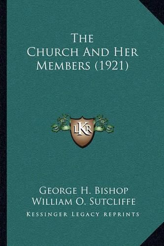 Cover image for The Church and Her Members (1921)