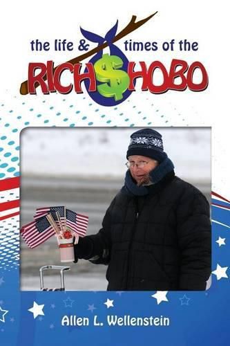 Cover image for The Life & Times of the Rich Hobo