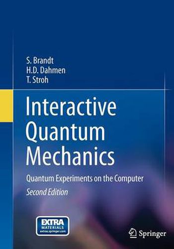 Interactive Quantum Mechanics: Quantum Experiments on the Computer