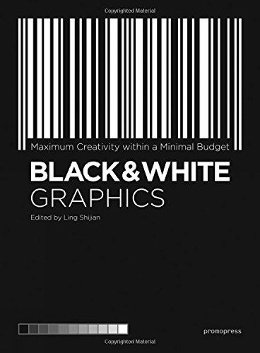 Cover image for Black and White Graphics: Maximum Creativity Within a Minimal Budget