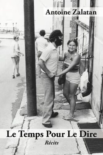 Cover image for Le Temps Pour Le Dire