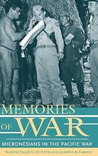Cover image for Memories of War: Micronesians in the Pacific War