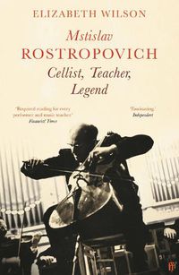 Cover image for Mstislav Rostropovich: Cellist, Teacher, Legend