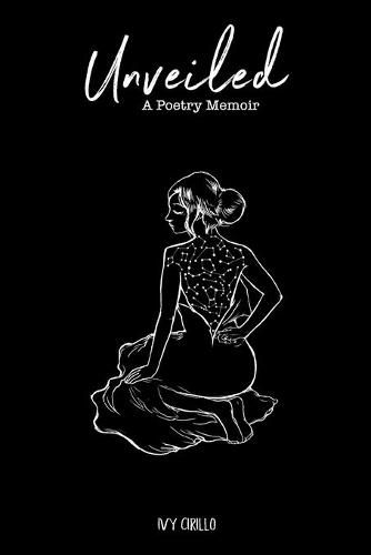 Cover image for Unveiled: A Poetry Memoir