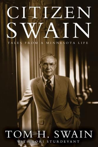 Citizen Swain: Tales from a Minnesota Life