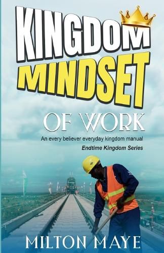 Cover image for Kingdom Mindset of Work