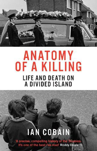 Cover image for Anatomy of a Killing: Life and Death on a Divided Island