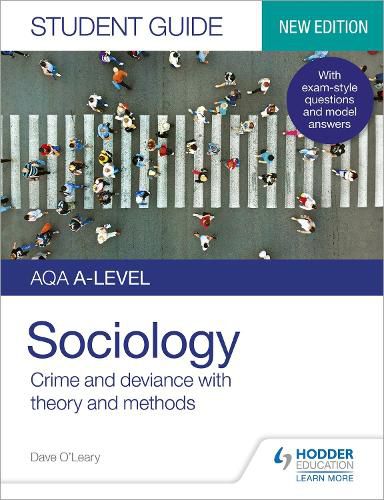 Cover image for AQA A-level Sociology Student Guide 3: Crime and deviance with theory and methods