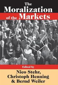 Cover image for The Moralization of the Markets