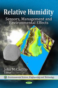 Cover image for Relative Humidity: Sensors, Management & Environmental Effects