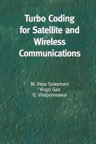 Cover image for Turbo Coding for Satellite and Wireless Communications