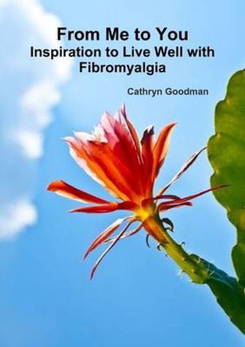 Cover image for From Me to You: Inspiration to Live Well with Fibromyalgia