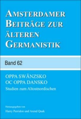 Cover image for Oppa Swanzsko Oc Oppa Dansko: Studien zum Altostnordischen