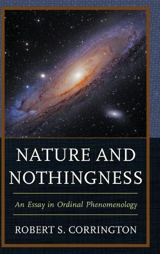 Cover image for Nature and Nothingness: An Essay in Ordinal Phenomenology