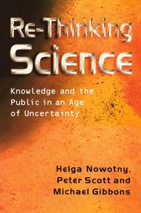 Cover image for Rethinking Science: Knowledge and the Public