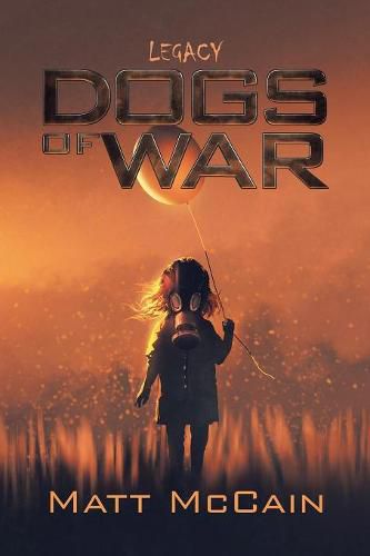Cover image for Dogs of War: Legacy