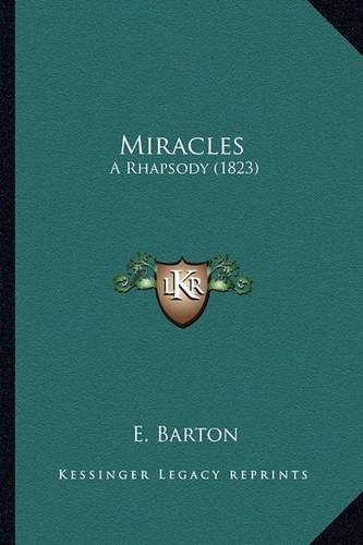 Cover image for Miracles: A Rhapsody (1823)