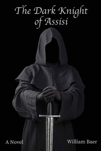 Cover image for The Dark Knight of Assisi