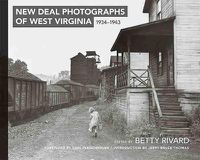 Cover image for New Deal Photographs of West Virginia, 1934-1943