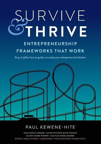 Cover image for Survive & Thrive: Entrepreneurship Frameworks That Work