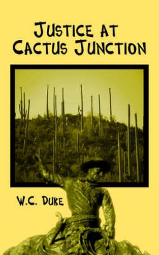 Cover image for Justice at Cactus Junction