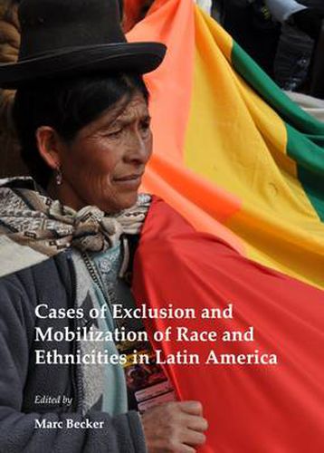 Cover image for Cases of Exclusion and Mobilization of Race and Ethnicities in Latin America