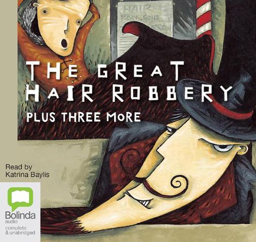 The Great Hair Robbery, Plus Three More