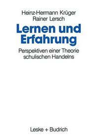 Cover image for Lernen Und Erfahrung: Perspektiven Einer Theorie Schulischen Handelns