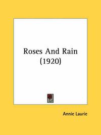 Cover image for Roses and Rain (1920)