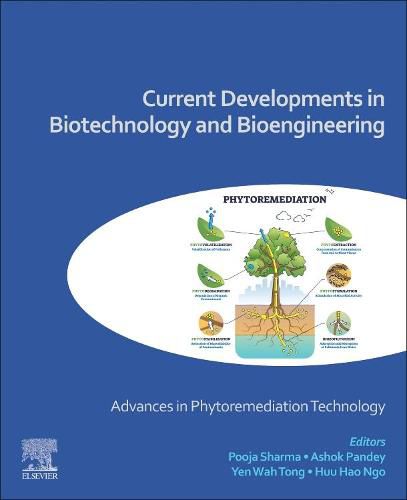 Cover image for Current Developments in Biotechnology and Bioengineering: Advances in Phytoremediation Technology