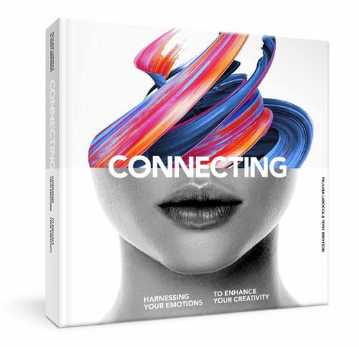 Cover image for Connecting: Harness Your Emotions to Enhance Your Creativity