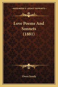 Cover image for Love Poems and Sonnets (1881)