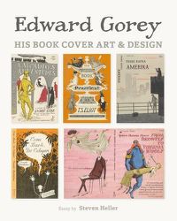 Cover image for Edward Gorey His Book Cover Art & Design