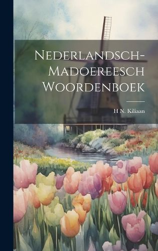 Cover image for Nederlandsch-Madoereesch Woordenboek