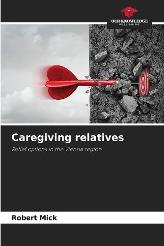 Cover image for Caregiving relatives