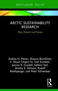 Cover image for Arctic Sustainability Research: Past, Present and Future