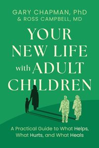 Cover image for Your New Life With Adult Children