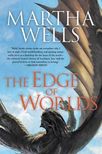 Cover image for The Edge of Worlds: Volume Four of the Books of the Raksura