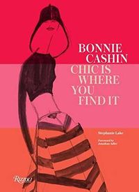 Cover image for Bonnie Cashin: Chic Is Where You Find It