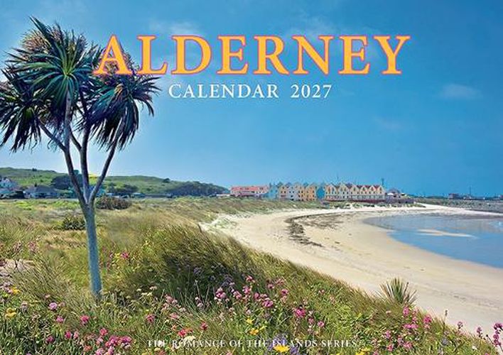 Cover image for Alderney A4 Calendar - 2027 2027