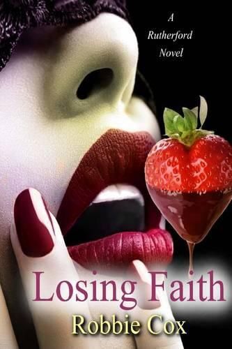 Losing Faith: A Rutherford Novel