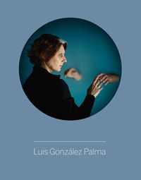 Cover image for Luis Gonzalez Palma