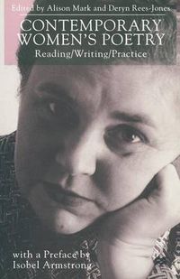 Cover image for Contemporary Women's Poetry: Reading/Writing/Practice